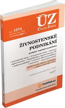 ÚZ 1274 Živnostenské podnikání, volný pohyb služeb, podpora podnikání - Sagit (2018, brožovaná)