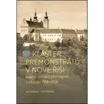 Klášter premonstrátů v Nové Říši a jeho…