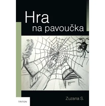 Kniha Hra na pavoučka - Zuzana S. (E-Kniha)