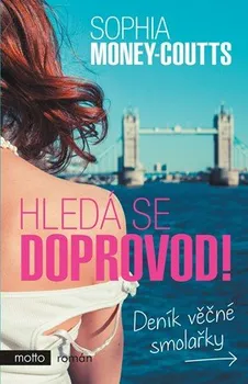 Hledá se doprovod! - Sophia Money-Coutts (2019, vázaná)