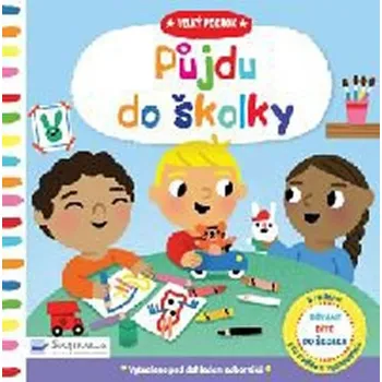 Leporelo Velký pokrok: Půjdu do školky - Svojtka & Co. (2018)