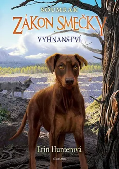 Zákon smečky 5: Vyhnanství - Erin Hunter (2019, brožovaná)