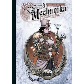 Komiks pro dospělé Lady Mechanika 3: Ztracenci z West Abbey - M. M. Chen, Joe Benit (2019, pevná)