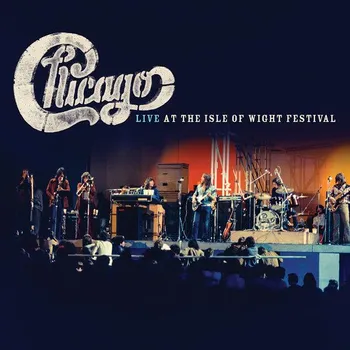 Zahraniční hudba Live At The Isle Of Wight Festival - Chicago [2LP]