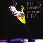 Acoustic Live - Nils Lofgren [CD]