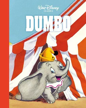 Pohádka Walt Disney Classics: Dumbo - Egmont ČR (2019, pevná)