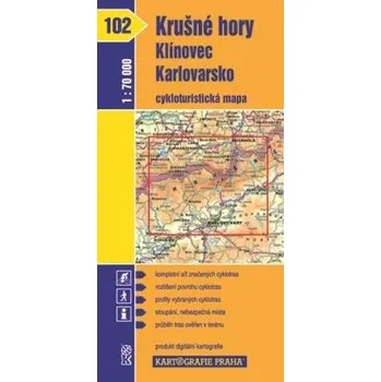 Krušné hory, Klínovec, Karlovarsko: Cyklomapa č. 102 1:70 000 - Kartografie Praha (2006, mapa)