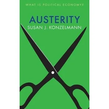 Austerity - Konzelmann, Suzanne J.