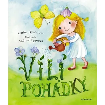 Pohádka Vílí pohádky - Darina Dyntarová (2019, pevná)