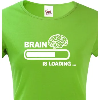 Dámské tričko Dámské tričko Brain is loading..., Barva Zelená, Velikost L, Canvas Dámské tričko s krátkým rukávem Bezvatriko.cz 1