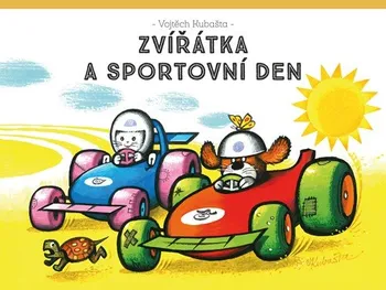 Pohádka Zvířátka a sportovní den - Vojtěch Kubašta (2019, pevná)