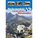 Nejkrásnější horské silnice Slovenska -…