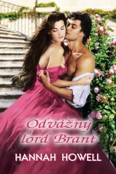 Odvážný Lord Brant - Hannah Howell (2019)