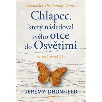 Chlapec, který následoval svého otce do…