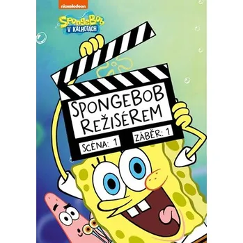 SpongeBob režisérem - James Gelsey (2019, vázaná)