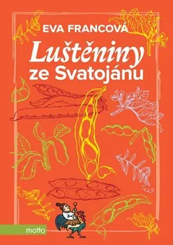 Luštěniny ze Svatojánu - Eva Francová (2019, pevná)