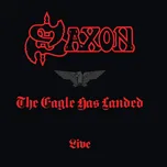 The Eagle Has Landed: Live - Saxon