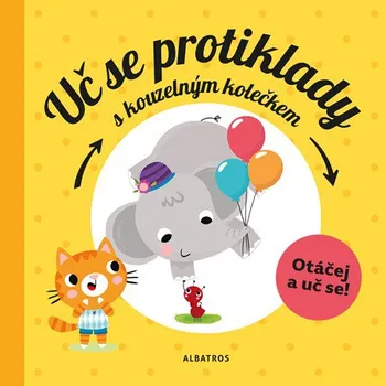 Bystrá hlava Uč se protiklady s kouzelným kolečkem - Pavla Hanáčková, Julie Cossette (2018, pevná)