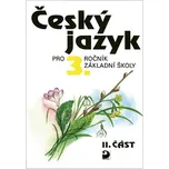 Český jazyk pro 3. ročník ZS: 2. část - Ludmila Konopková [CS] (2010, brožovaná)