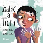 Strakáč a Tioni - Daniel Rušar (2019,…