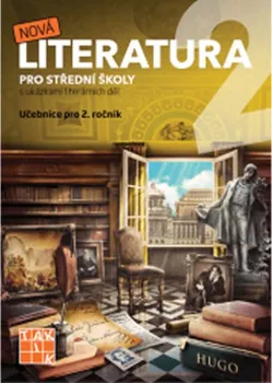 Nová literatura pro střední školy: Učebnice pro 2. ročník SŠ (2020, brožovaná)