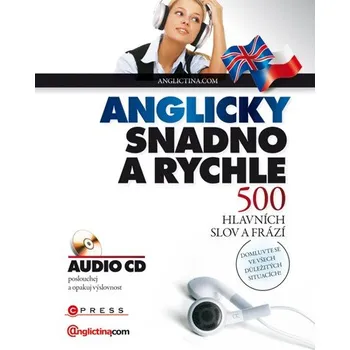 Anglický jazyk Anglicky snadno a rychle: 500 hlavních slov a frází - Computer Press (2009, brožovaná) + CD