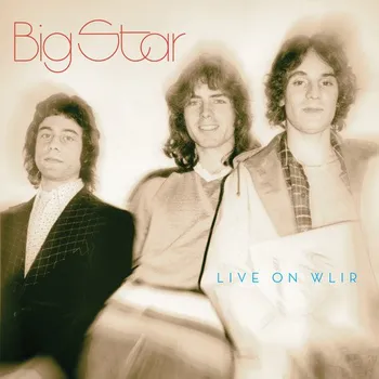 Zahraniční hudba Live On Wlir - Big Star [2LP]