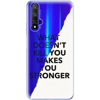Pouzdro na mobilní telefon Odolné silikonové pouzdro iSaprio - Makes You Stronger - Huawei Honor 20