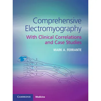 Comprehensive Electromyography: With…