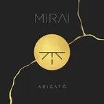 Arigato - Mirai [CD]