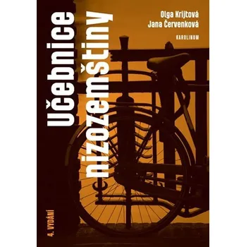 Učebnice nizozemštiny - Olga Krijtová (2014, brožovaná) + 2 CD Holandský jazyk Učebnice nizozemštiny - Olga Krijtová (2014, brožovaná) + 2 CD