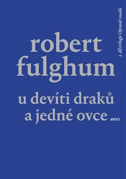 Opravář osudů 2: U devíti draků a jedné ovce - Robert Fulghum (2019)