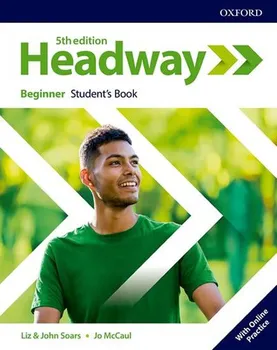 Anglický jazyk New Headway: Fifth Edition Beginner Student´s Book with Student Resource Centre Pack - John Soars, Liz Soars (2018, měkká)
