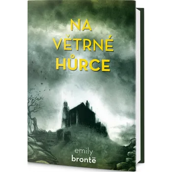 Na Větrné hůrce - Emily Brontë (2016, pevná)