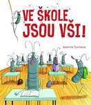 Ve škole jsou vši! - Séverine Duchesne…