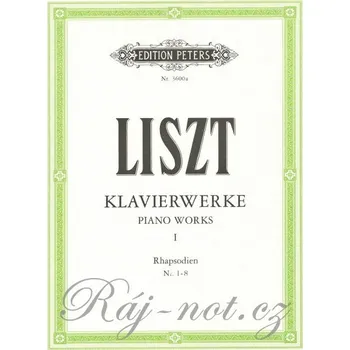LISZT: Piano Works I - Hungarian Rhapsodies Nr.1-8 (Maďarské rapsodie)