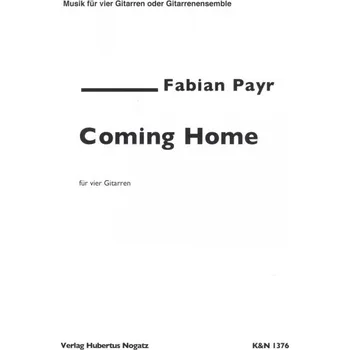 Coming Home by Fabian Payr / skladba pro kytarový kvartet (čtyři kytary)
