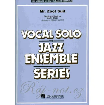 Mr. Zoot Suit - (Key: Cmi) - Vocal Solo with Jazz Ensemble / partitura + party