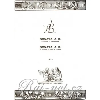 SONATA A.3.(A568 + A636) by Antonio Bertali / 2 housle, pozoun (violoncello) + varhany