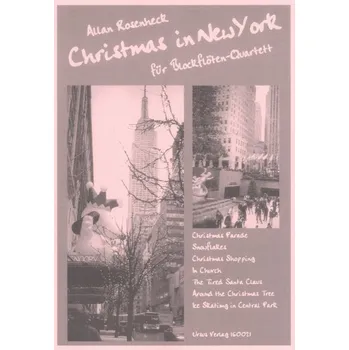 Rosenheck: Christmas in New York für Blockflötenquartett (SATB) / kvartet zobcových fléten (SATB)