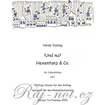 UND NU - HEXENTANZ & CO / trio zobcovových fléten (SAT)