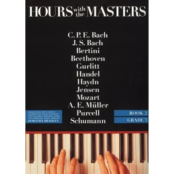 Hours With The Masters 2 (grade 3) / 22 snadných klasických skladeb pro klavír