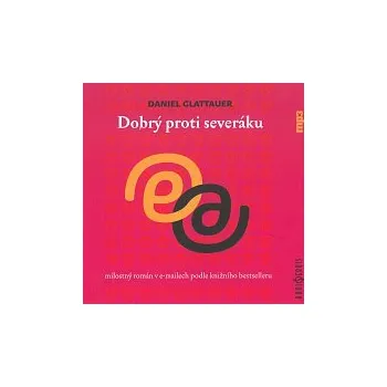 Různí interpreti – Glattauer: Dobrý proti severáku (MP3-CD)