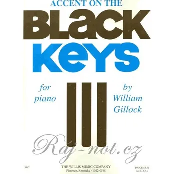 ACCENT ON THE BLACK KEYS - 10 jednoduchých skladeb pro klavír