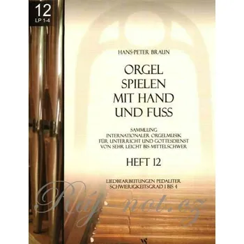 Orgel spielen mit Hand und Fuss 12 - varhany