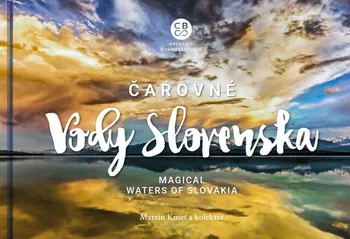 Cestování Čarovné vody Slovenska - Martin Kmeť [SK] (2018, pevná bez přebalu lesklá, 1. vydání)