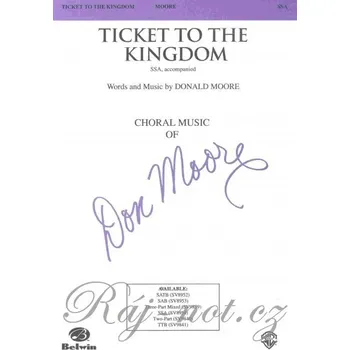 TICKET TO THE KINGDOM / SSA