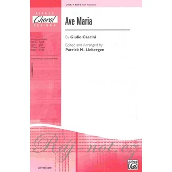 AVE MARIA by Giulio Caccini / SATB* + piano