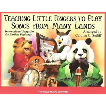 Teaching Little Fingers To Play SONGS FROM MANY LANDS