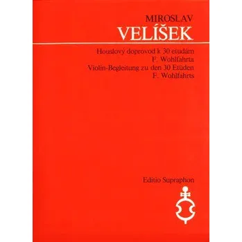 Houslové doprovody ke třiceti etudám F. Wohlfahrta
